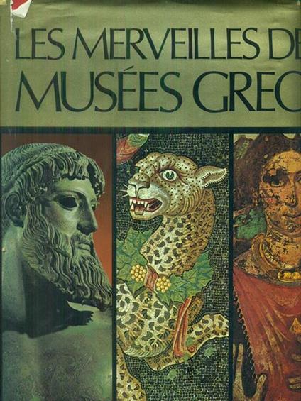 Les merveilles des musees Grecs - copertina