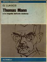 Thomas Mann e la tragedia dell'arte moderna