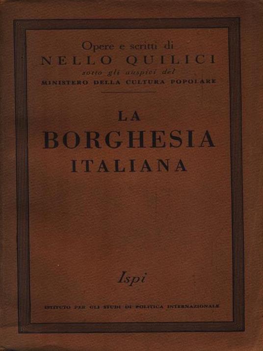 La borghesia italiana - Nello Quilici - copertina