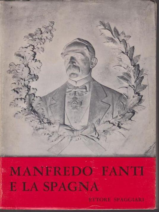 Manfredo Fanti e la Spagna - copertina