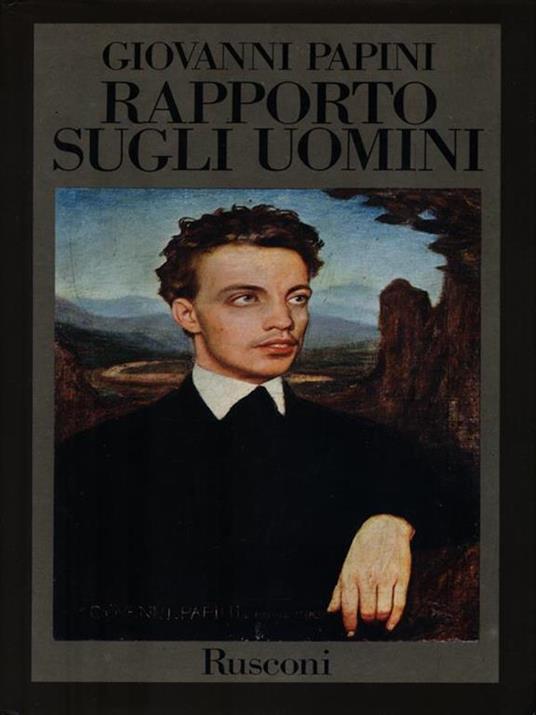 Rapporto sugli uomini - Giovanni Papini - copertina