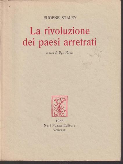 La rivoluzione dei paesi arretrati - Eugene Staley - copertina