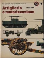Artiglieria e motorizzazione 1900-1918