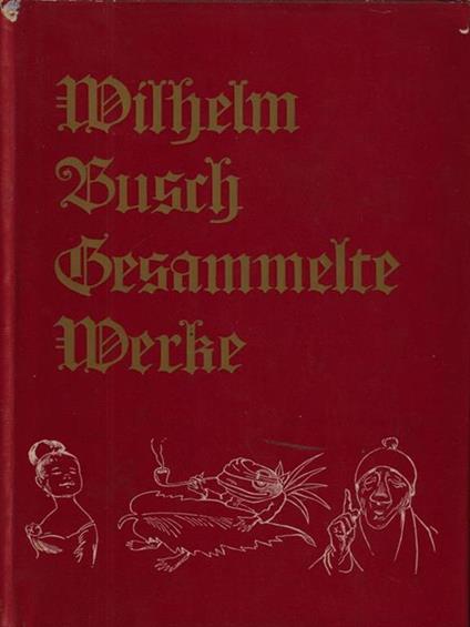 Gesammelte werke - Wilhelm Busch - copertina