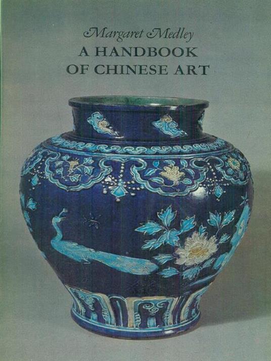   A handbook of Chinese art - Margaret Medley - copertina