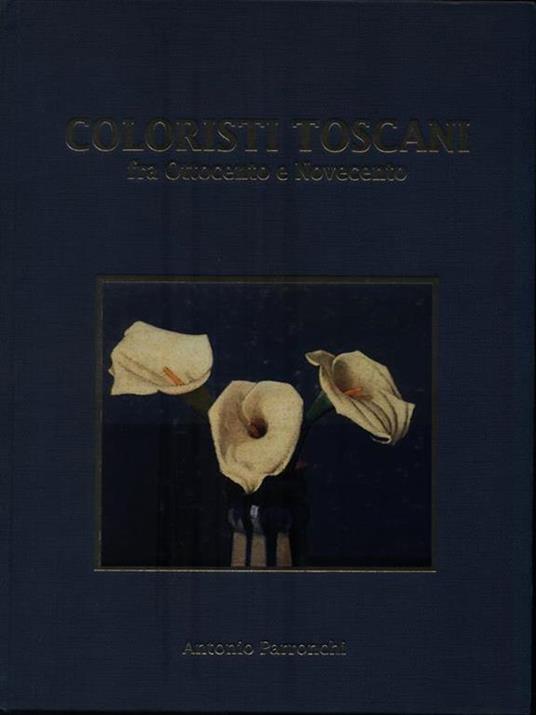 Coloristi Toscani fra Ottocento e Novecento - Antonio Parronchi - copertina