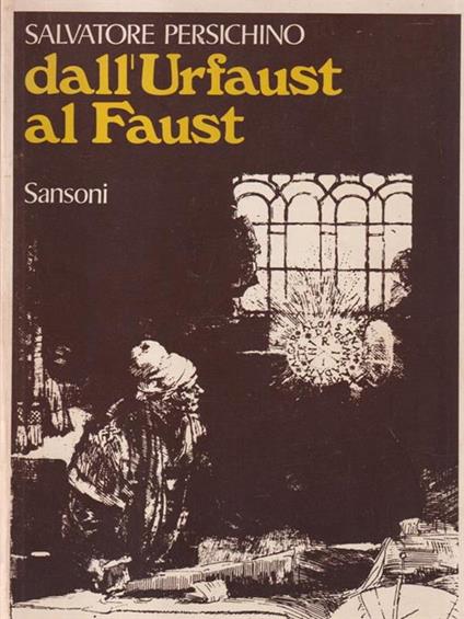Dall'Urfaust al Faust - Salvatore Persichino - copertina