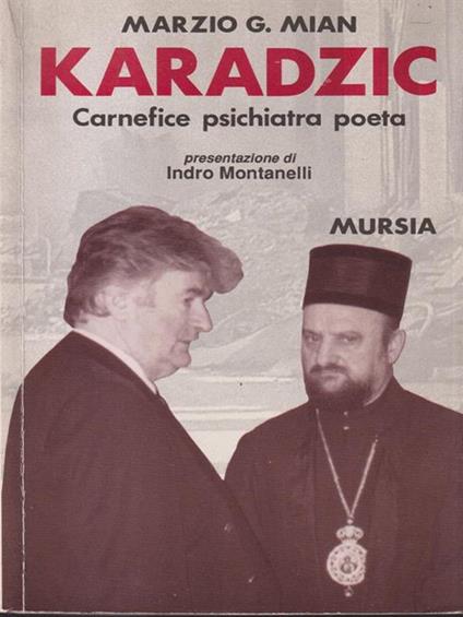 Karadzic. Carnefice psichiatra poeta - Marzio G. Mian - copertina