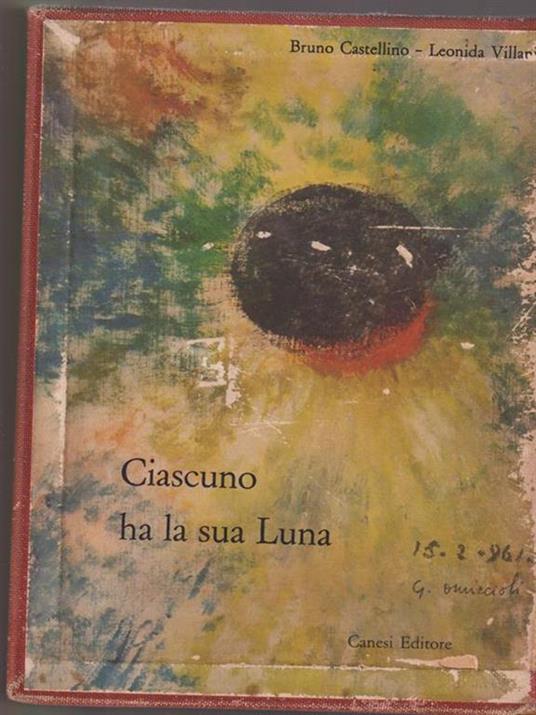 Ciascuno ha la sua Luna - Bruno Castellino - copertina