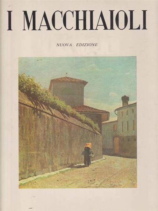 I Macchiaioli - Mario Borgiotti - copertina