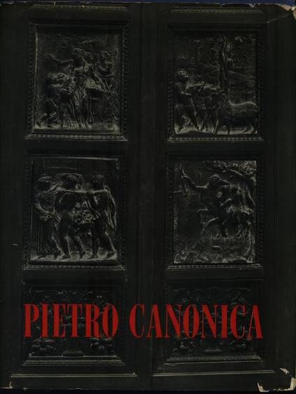 Pietro Canonica. Scultore - Francesco Sapori - copertina