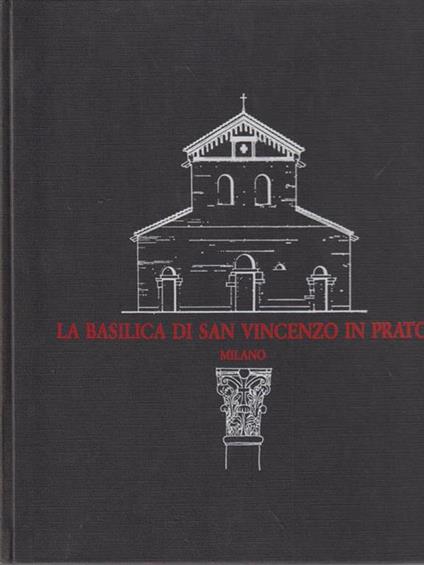 La Basilica di San Vincenzo in Prato - copertina