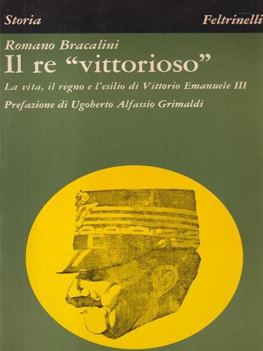 Il re vittorioso - Romano Bracalini - copertina