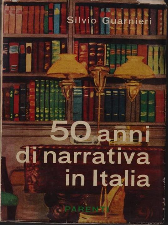 50 anni di narrativa in Italia - Silvio Guarnieri - copertina