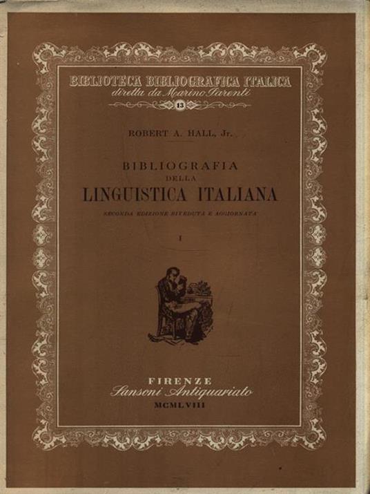 Bibliografia della linguistica italiana I - Robert Anderson Hall - copertina