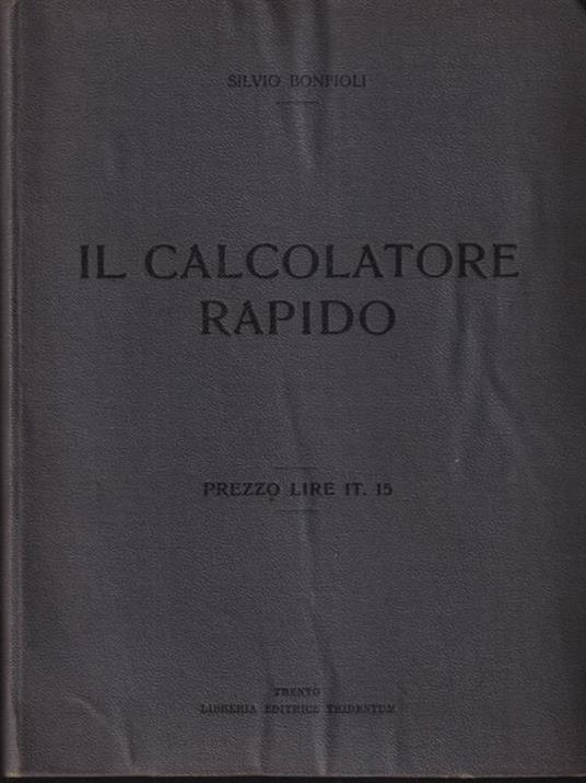 Il calcolatore rapido - Silvio Bonfioli - copertina