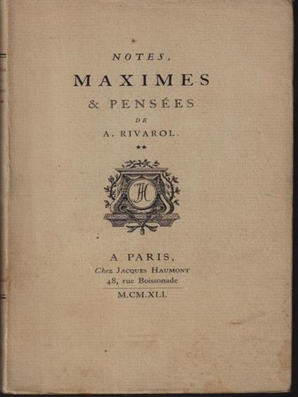 Notes, maximes & pensees - Antoine Rivarol - copertina