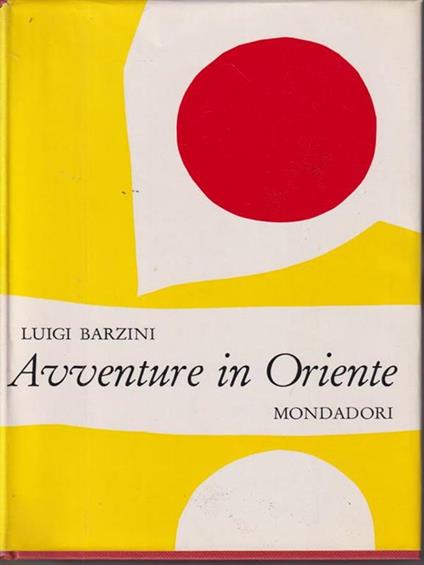 Avventure in Oriente - Luigi Barzini - copertina