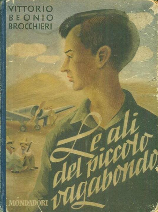 Le  ali del piccolo vagabondo - Vittorio Beonio Brocchieri - copertina