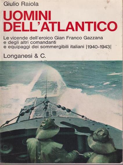 Uomini dell'atlantico - Giulio Raiola - copertina