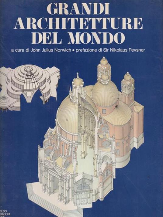 Grandi architetture del mondo - John Julius Norwich - copertina