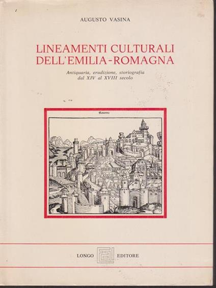 Lineamenti culturali dell'Emilia Romagna - Augusto Vasina - copertina