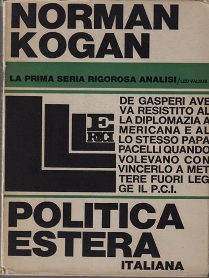La politica estera italiana - Norman Kogan - copertina