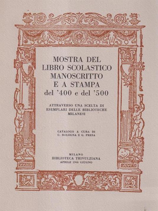 Mostra del libro scolastico manoscritto e a stampa del 400 e del 500 - G. Bologna - copertina