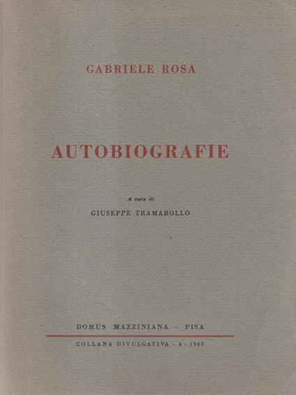 Gabriele Rosa Autobiografie - Giuseppe Tramarollo - copertina