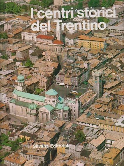 I centri storici del Trentino - copertina