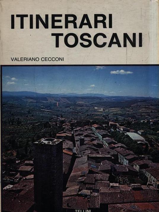 Itinerari toscani - Valeriano Cecconi - copertina