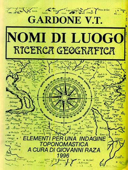 Gardone V. T. Nomi di luogo. Ricerca geografica - Giovanni Raza - copertina