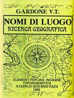 Gardone V. T. Nomi di luogo. Ricerca geografica