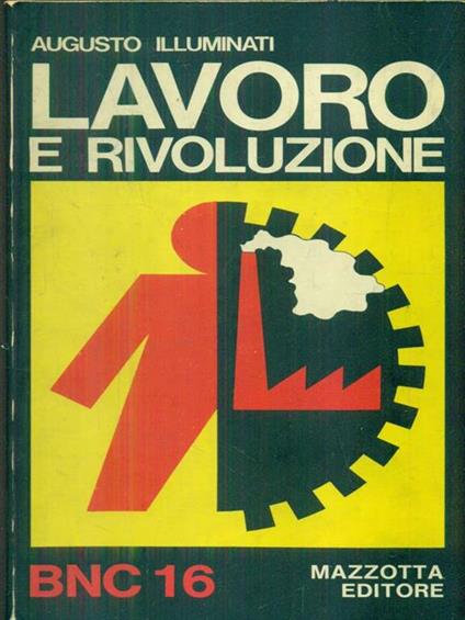 Lavoro e rivoluzione - Augusto Illuminati - copertina