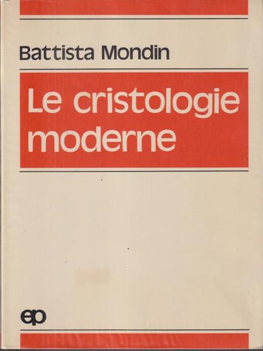 Le cristologie moderne - Battista Mondin - copertina