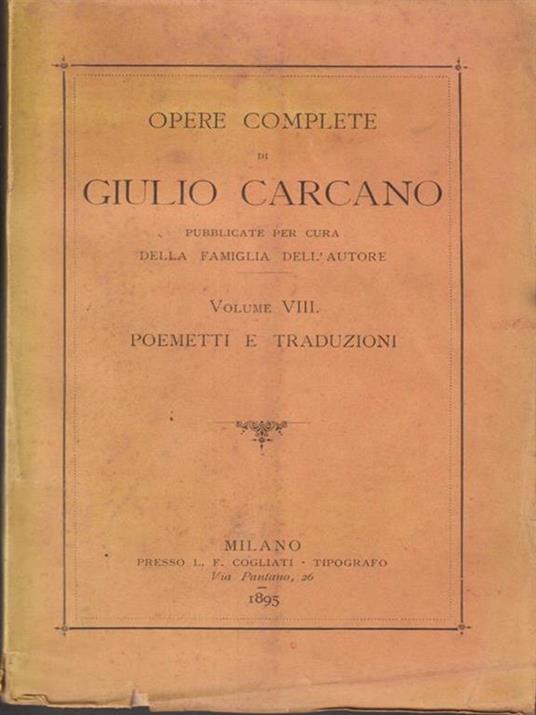 Opere complete di Giulio Carcano Volume VIII - Giulio Carcano - copertina