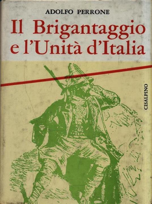 Il Brigantaggio e l'Unità d'Italia - Adolfo Perrone - copertina