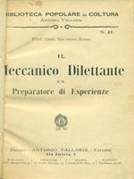 Il meccanico dilettante e il preparatore di esperienze