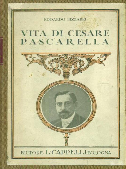 Vita di Cesare Pascarella - Edoardo Bizzarri - copertina