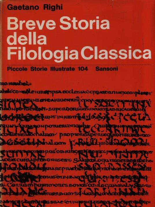 Breve Storia della Filologia Classica - Gaetano Righi - copertina