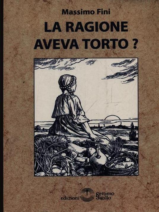 La ragione aveva torto? - Massimo Fini - copertina