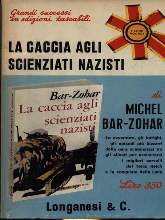 La caccia agli scienziati nazisti - Michel Bar-Zohar - copertina