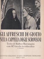 Gli affreschi di Giotto nella Cappella degli Scrovegni