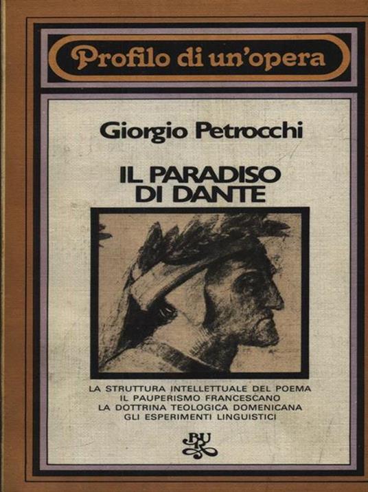 Il Paradiso di Dante - Giorgio Petrocchi - Libro Usato - BUR Biblioteca  Univ. Rizzoli - Profilo di un'opera | IBS