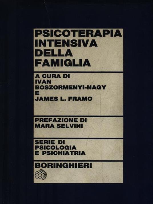 Psicoterapia intensiva della famiglia - Ivan Boszormenyi-Nagy - copertina