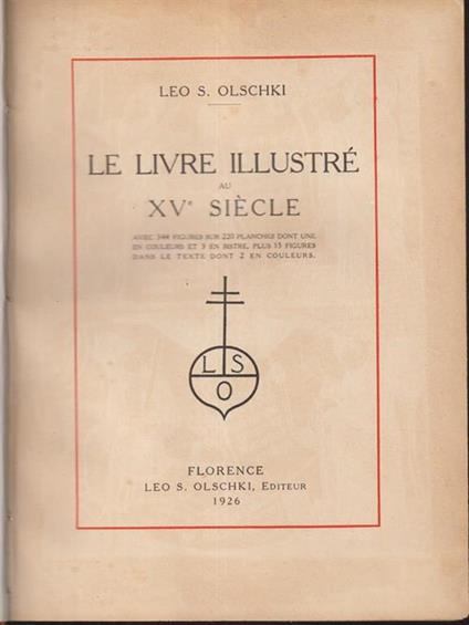 Le livre illustrè au XV siecle - Leo S. Olschki - copertina