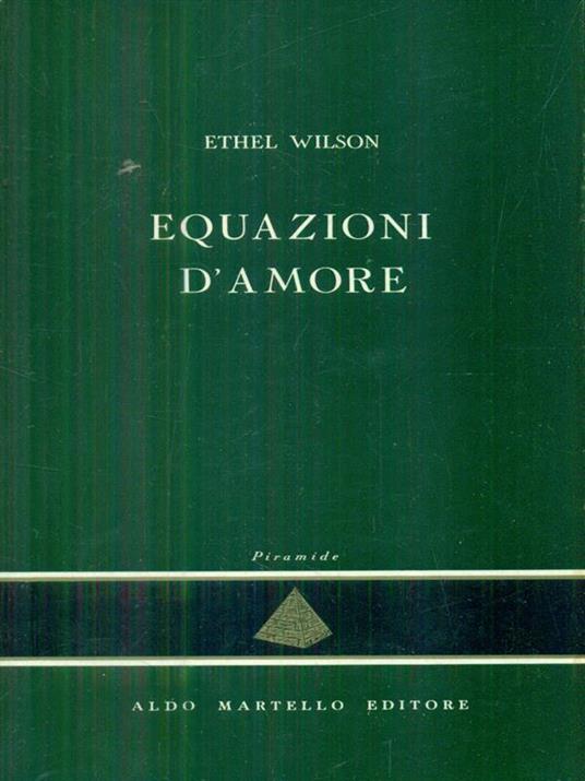 Equazioni d'amore - Ethel Wilson - copertina