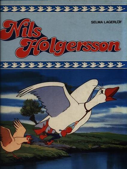 Nils Holgersson e le oche selvatiche - Selma Lagerlof - copertina