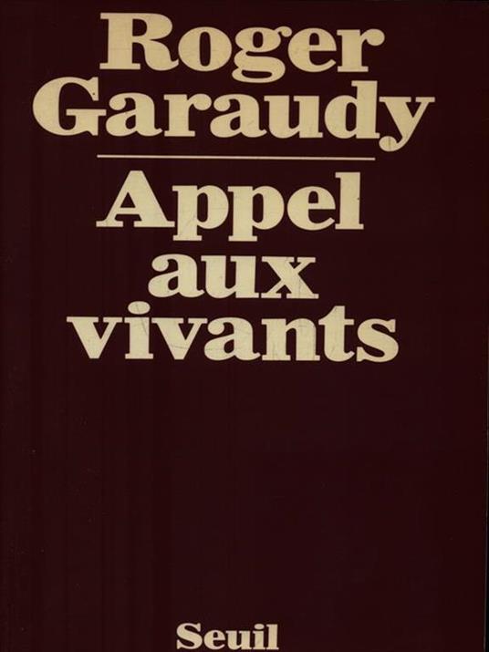 Appel aux vivants - Roger Garaudy - copertina