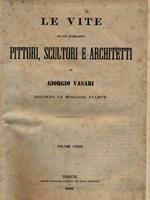 Le vite de' più celebri pittori, scultori e architetti